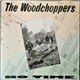 The Woodchoppers - No Time